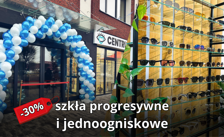 Wyjątkowa promocja w Centrum Oka: -30% na szkła progresywne i jednoogniskowe!